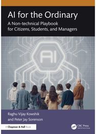 AI for the Ordinary: A Non-technical Playbook for Citizens, Students, and Managers