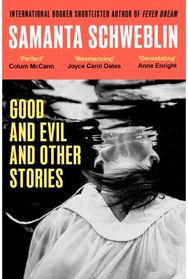 Good and Evil and Other Stories