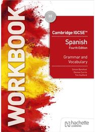 Cambridge IGCSE™ Spanish Grammar and Vocabulary Workbook