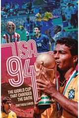 USA 94: The World Cup that Changed the Game