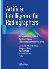 Artificial Intelligence for Radiographers: Basic Principles, Clinical Applications and Implementation Considerations