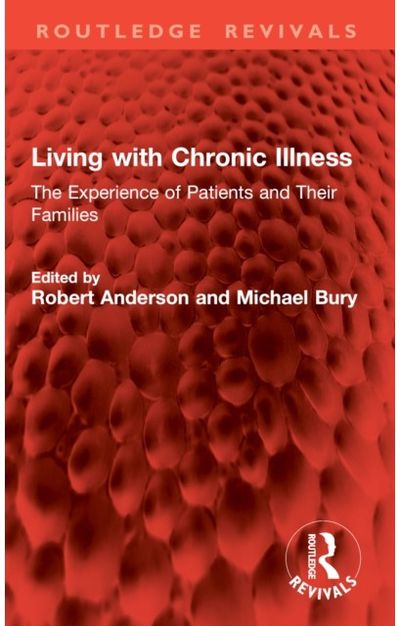 Living with Chronic Illness: The Experience of Patients and Their Families