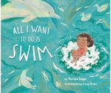 All I Want to Do Is Swim