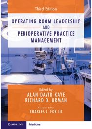 Operating Room Leadership and Perioperative Practice Management