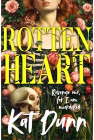 Rottenheart: The unmissable new gothic horror novel from the author of Hungerstone