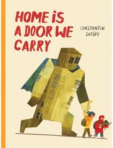 Home Is a Door We Carry