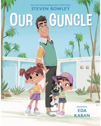Our Guncle: A Picture Book Adaptation
