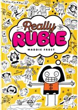 Really Rubie: A Diary: Laugh out loud at the true tween summer-holiday experience - awkward, DRAMATIC, and really fun! - in this hilarious diary-style series packed full of doodles