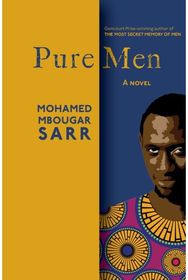 Pure Men: A Novel