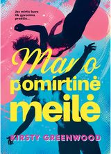 Mano pomirtinė meilė