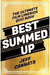 Best Summed Up: The Ultimate Film Limerick Quiz Book