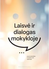 Laisvė ir dialogas mokykloje