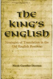 Kings English: Strategies of Translation in the Old English Boethius