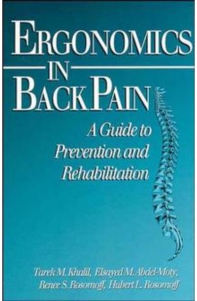 Ergonomics in Back Pain: A Guide to Prevention and Rehabilitation