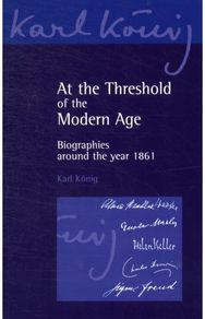 At the Threshold of the Modern Age: Biographies Around the Year 1861