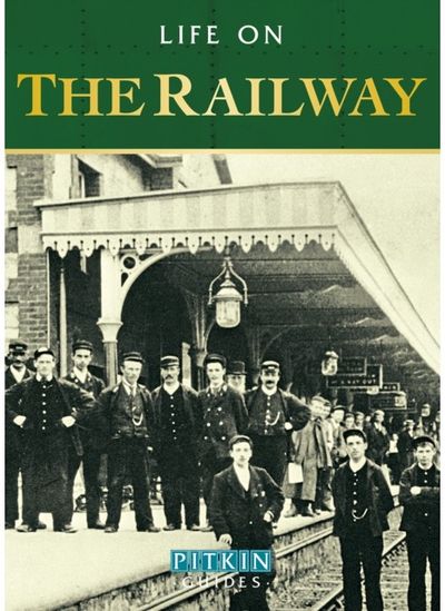 Life on the Railway