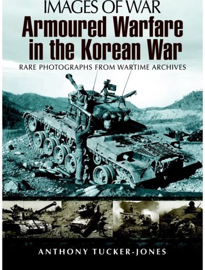Armoured Warfare in the Korean War