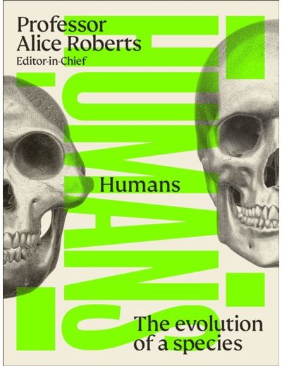 Humans: The Evolution of a Species