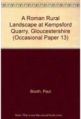 Roman Rural Landscape at Kempsford Quarry, Gloucestershire