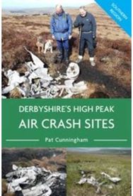 Derbyshires High Peak Air Crash Sites - Southern Region