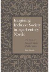 Imagining Inclusive Society in Nineteenth-Century Novels: The Code of Sincerity in the Public Sphere