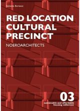Red Location Cultural Precinct: Noeroarchitects