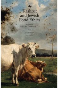 Kashrut and Jewish Food Ethics