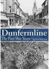 Dunfermline: The Post-War Years