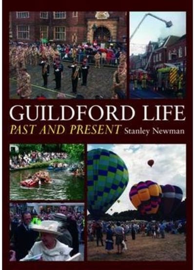 Guildford Life: Past and Present