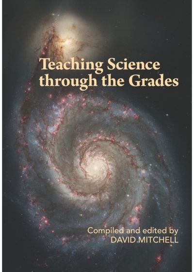 Teaching Science through the Grades