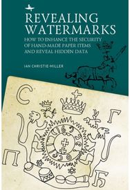 Revealing Watermarks: How to Enhance the Security of Hand-Made Paper Items and Reveal Hidden Data