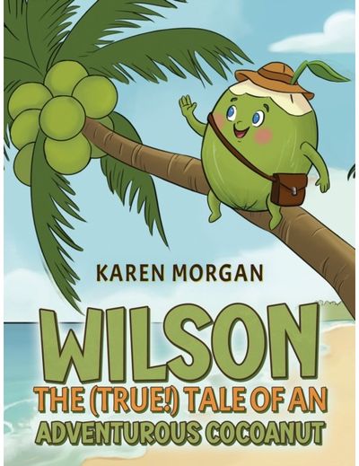Wilson: The (True!) Tale of an Adventurous Cocoanut