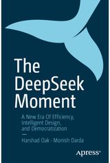 DeepSeek Moment: A New Era of Efficiency, Intelligent Design, and Democratization