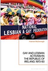 Gay and Lesbian Activism in the Republic of Ireland, 1973-93