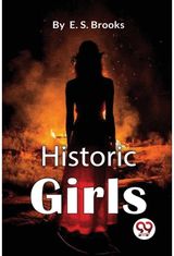 Historic Girls