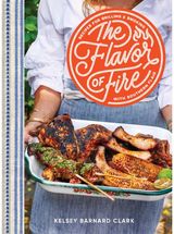 Flavor of Fire: Recipes for Grilling & Smoking with Southern Flair