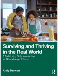 Surviving and Thriving in the Real World: A Daily Living Skills Intervention for Neurodivergent Teens