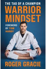 Warrior Mindset: The Tao of a Champion