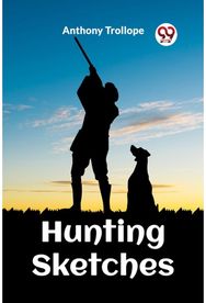 Hunting Sketches