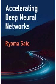 Accelerating Deep Neural Networks