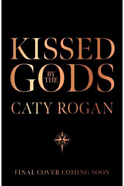 Kissed by the Gods: The epic and addictive romantasy sensation taking BookTok by storm!