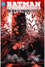 Batman: Detective Comics: The New 52 Omnibus Vol. 2
