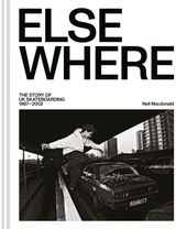 Elsewhere: The story of UK skateboarding 1987–2002