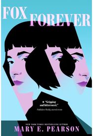 Fox Forever: The Jenna Fox Chronicles