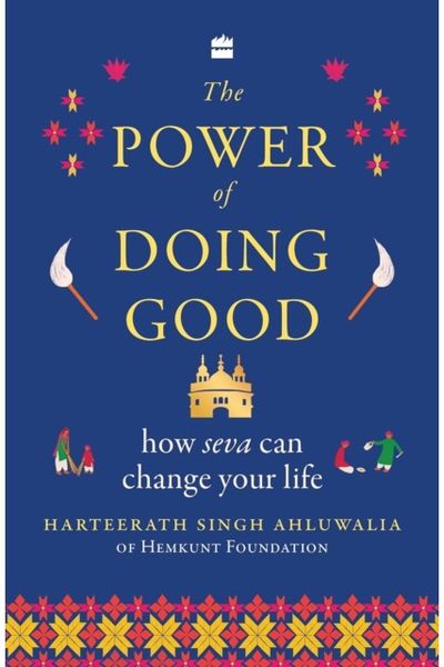 Power of Doing Good: How Seva Can Change Your Life