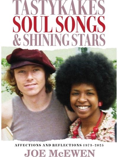 Tastykakes, Soul Songs & Shining Stars: Affections and Reflections