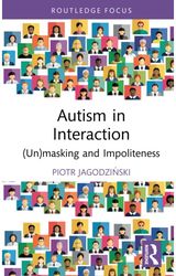 Autism in Interaction: (Un)masking and Impoliteness