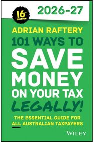 101 Ways to Save Money on Your Tax - Legally! 2026 - 2027
