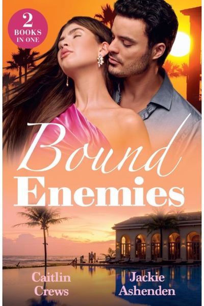 Bound Enemies: Revenge Paid in Pregnancy (A Very Italian Scandal) / Heir with My Enemy