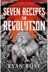 Seven Recipes for Revolution